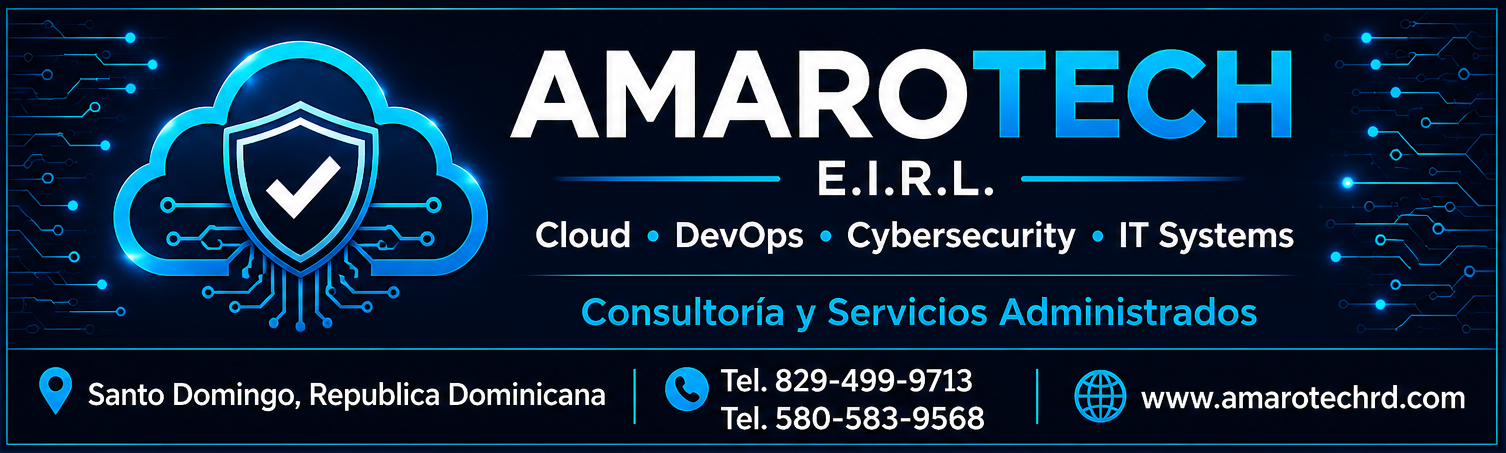 AmaroTech E.I.R.L. — Cloud · DevOps · Cybersecurity · IT Systems